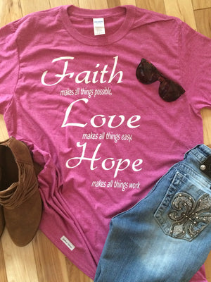 Faith, Love, Hope Gildan 50/50 blend