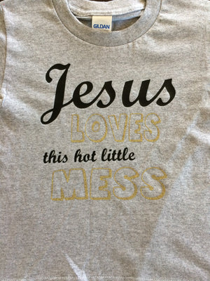Jesus loves this little mess
